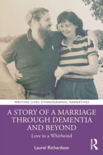 A Story Of A Marriage Through Dementia And Beyond Av Laurel Richardson