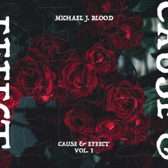 Michael J Blood Cause Effect Vol 1 Vinyl