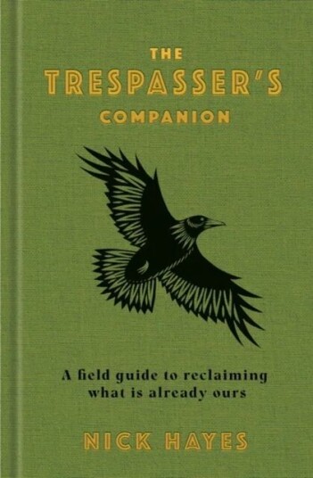 The Trespasser'S Companion Av Nick Hayes