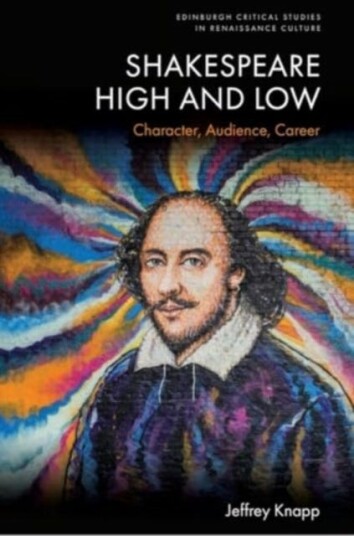 Shakespeare High and Low Character, Audience, Career