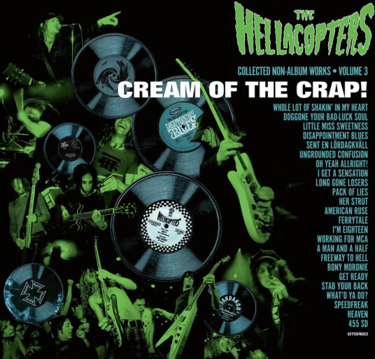 The Hellacopters Cream Of The Crap! Collected NonAlbum Works Volume 3 CD The Hellacopters Cream Of The Crap! Collected NonAlbum Works Volume 3 CD