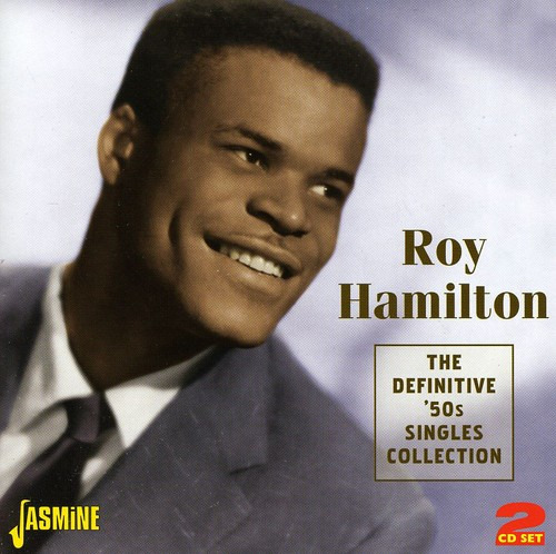 Roy Hamilton Definitive 50s Singles Collection CD