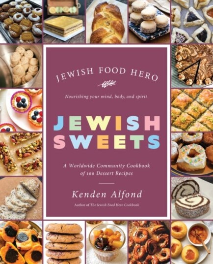 Jewish Sweets  A Worldwide Community Cookbook of 100 Dessert Recipes