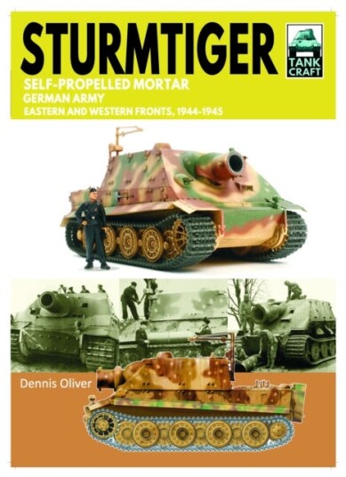 Tank Craft 48 Sturmtiger German Army Units Eastern and Western Fronts 19441945