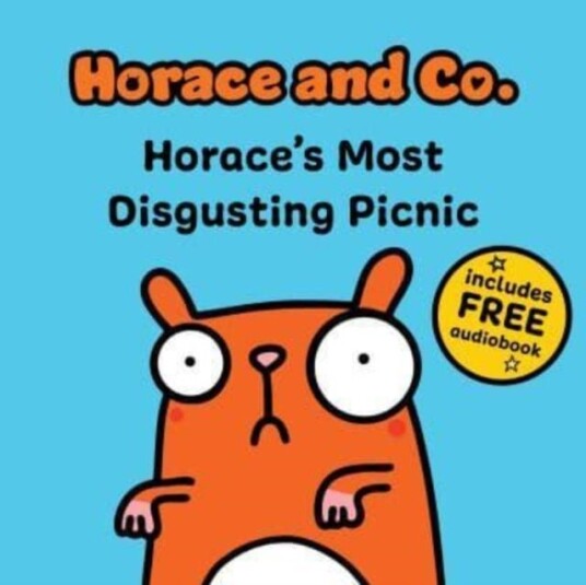 Horace & Co: Horace's Most Disgusting Picnic Horace & Co: Horace's Most Disgusting Picnic