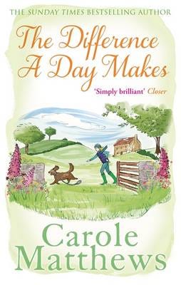 The Difference a Day Makes The moving, uplifting novel from the Sunday Times bestseller The Difference a Day Makes The moving, uplifting novel from the Sunday Times bestseller