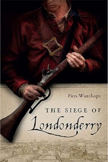 The Siege Of Londonderry