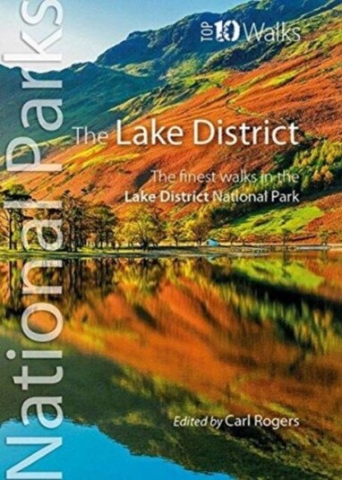 The Lake District  The finest walks in the Lake District National Park