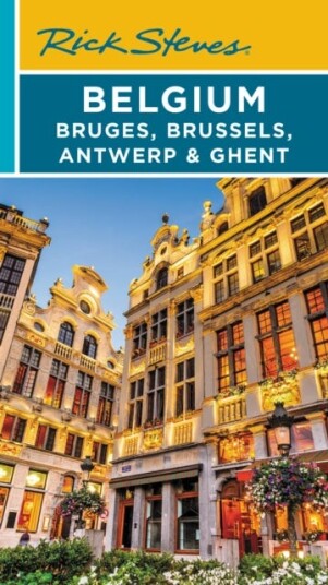 Rick Steves Belgium: Bruges, Brussels, Antwerp & Ghent (Fourth Edition) Av Gene Openshaw, Rick Steves