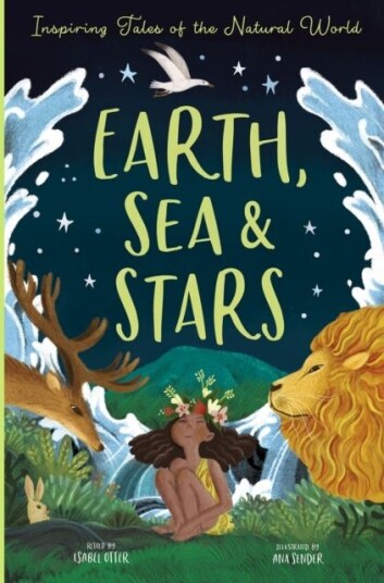 Earth, Sea And Stars Av Isabel Otter, Ana Sender