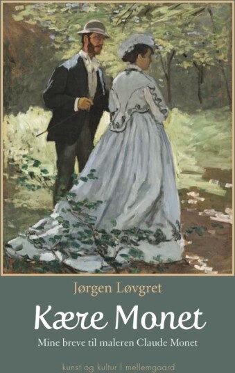 Kjære Monet | Jørgen Løvgret | Språk: Dansk