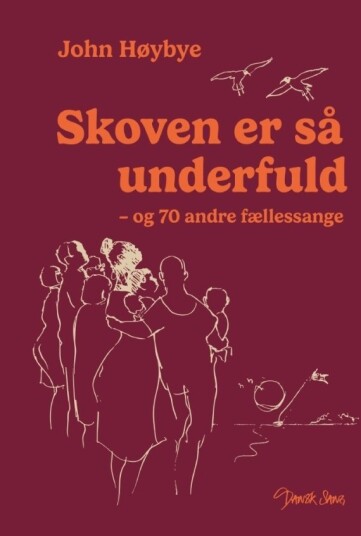 Skogen Er Så Vidunderlig | John Høybye | Språk: Dansk