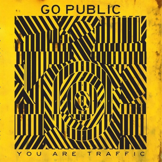 Go Public You Are Traffic Uk Vinyl