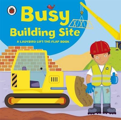 Ladybird Lift-The-Flap Book: Busy Building Site Av Amanda Archer Ladybird Lift-The-Flap Book: Busy Building Site Av Amanda Archer