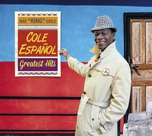 Nat King Cole Cole En Espanol: Greatest Hits CD