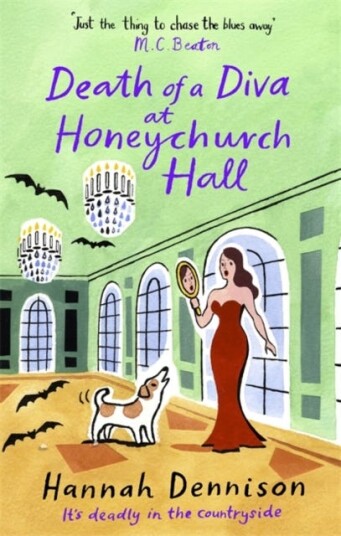 Death Of A Diva At Honeychurch Hall Av Hannah Dennison