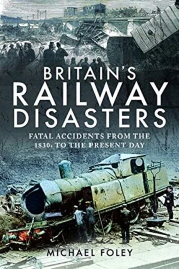 Britain'S Railway Disasters Av Michael Foley