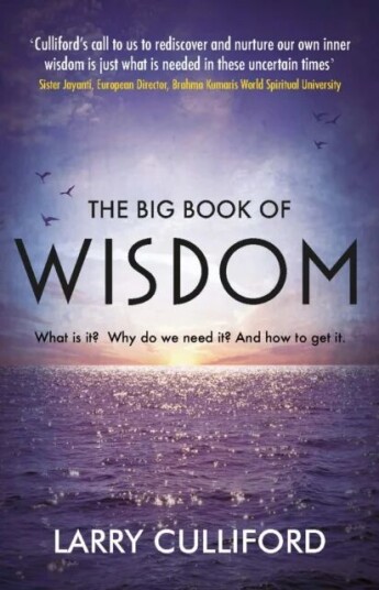 The Big Book Of Wisdom Av Larry Culliford