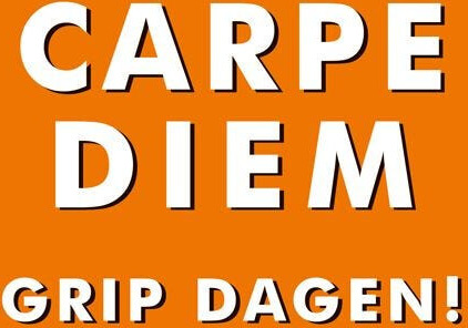 Carpe diem grip dagen!