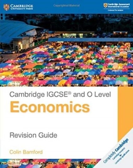 Cambridge Igcse (R) And O Level Economics Revision Guide Av Colin Bamford