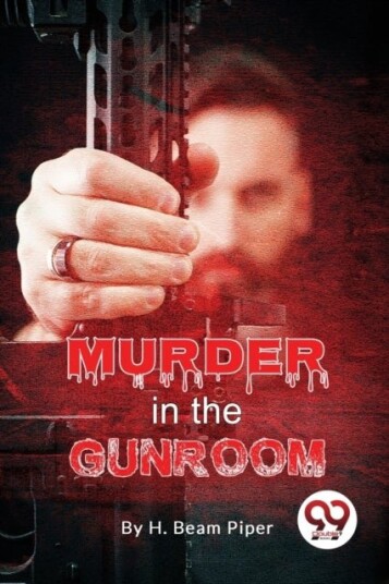 Murder in the Gunroom? Murder in the Gunroom?