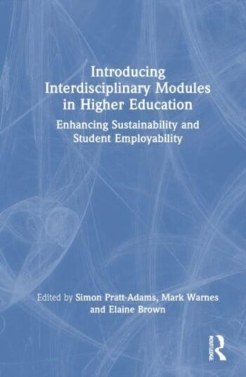 Introducing Interdisciplinary Modules in Higher Education  Enhancing Sustainability and Student Employability