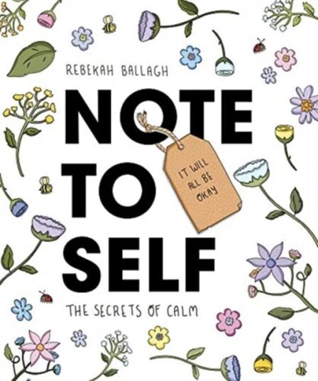 Note To Self Av Rebekah Ballagh