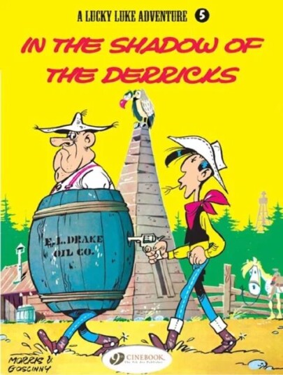 Lucky Luke 5 - In The Shadow Of The Derricks Av Morris & Goscinny