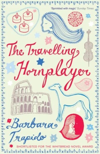 The Travelling Hornplayer Av Barbara Trapido
