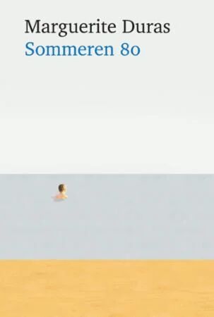 Sommeren 80 Av Marguerite Duras Sommeren 80 Av Marguerite Duras