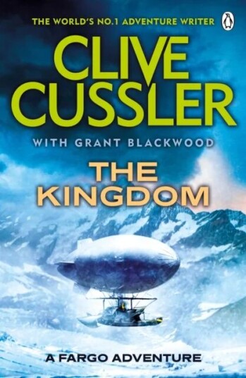 The Kingdom Av Clive Cussler, Grant Blackwood The Kingdom Av Clive Cussler, Grant Blackwood