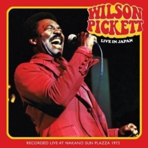 MediaTronixs Wilson Pickett : Live in Japan CD (2014) Pre-Owned