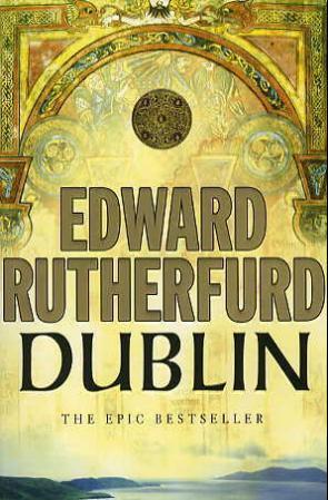 Dublin Av Edward Rutherfurd Dublin Av Edward Rutherfurd