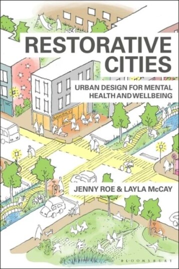 Restorative Cities Av Jenny (University Of Virginia Usa) Roe, Layla Mccay
