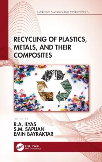 Recycling Of Plastics, Metals, And Their Composites
