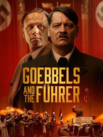 Goebbels And The Führer 2024 DVD Goebbels And The Führer 2024 DVD