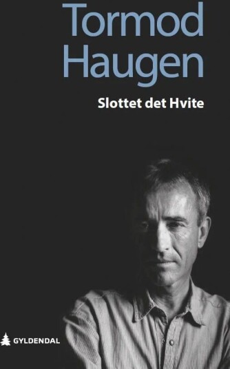 Slottet Det Hvite Av Tormod Haugen
