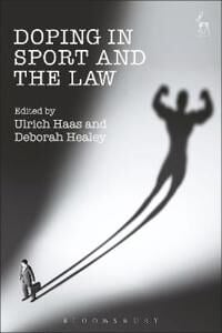 Haas Ulrich Doping in Sport and the Law
