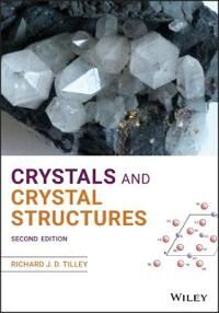 Tilley RJD Crystals and Crystal Structures 2e