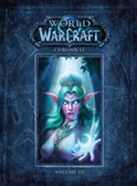 World Of Warcraft Chronicle Volume 3 Av Blizzard Entertainment