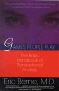 Games People Play Av Eric Berne