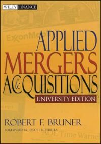 Bruner RF Applied Mergers and Acquisitions University Edition