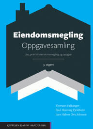 Eiendomsmegling Av Thorunn Falkanger, Paul Henning Fjeldheim, Lars Halvor Ova Johnsen