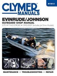 Evinrude/johnson 2-70 Hp 2-Stroke Outboards Includes Jet Drive Models (1995-2003) Service Repair Man Av Haynes Publishing