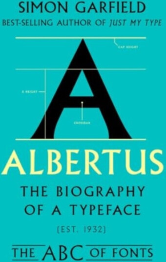 The Albertus  The Biography of a Typeface