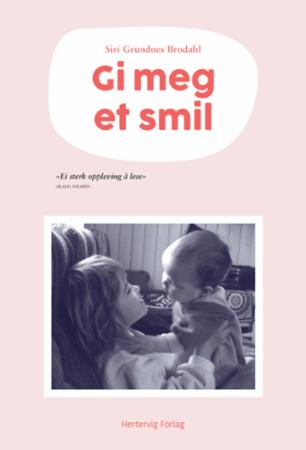 Gi meg et smil Gi meg et smil