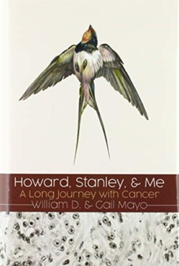 Howard, Stanley, and Me DustJacket: A Long Journey with Cancer
