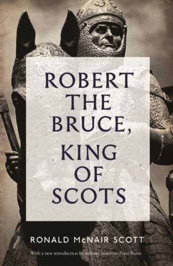 Robert The Bruce: King Of Scots Av Ronald Mcnair Scott