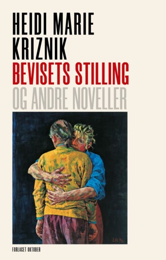 Bevisets stilling og andre noveller Bevisets stilling og andre noveller
