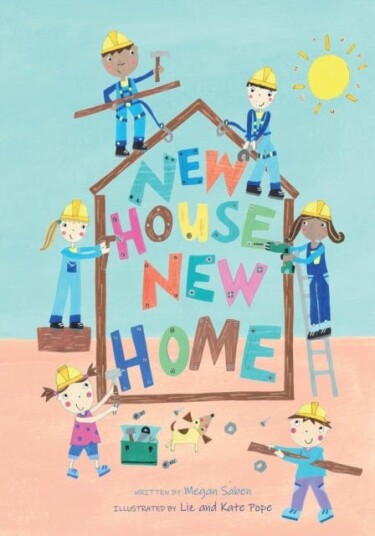 New House, New Home A Picture Book About Building a House New House, New Home A Picture Book About Building a House